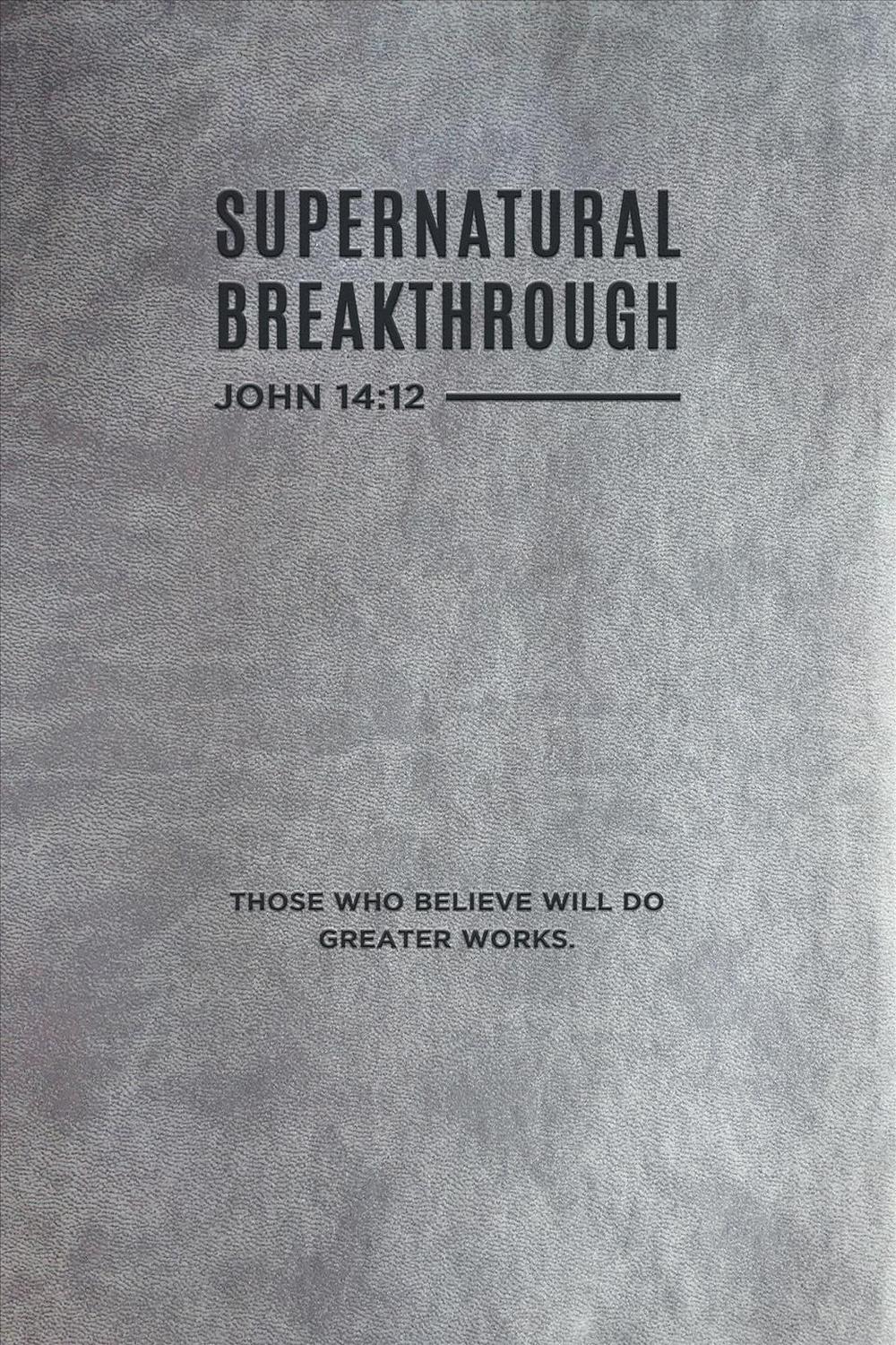 Supernatural Breakthrough Journal - Re-vived