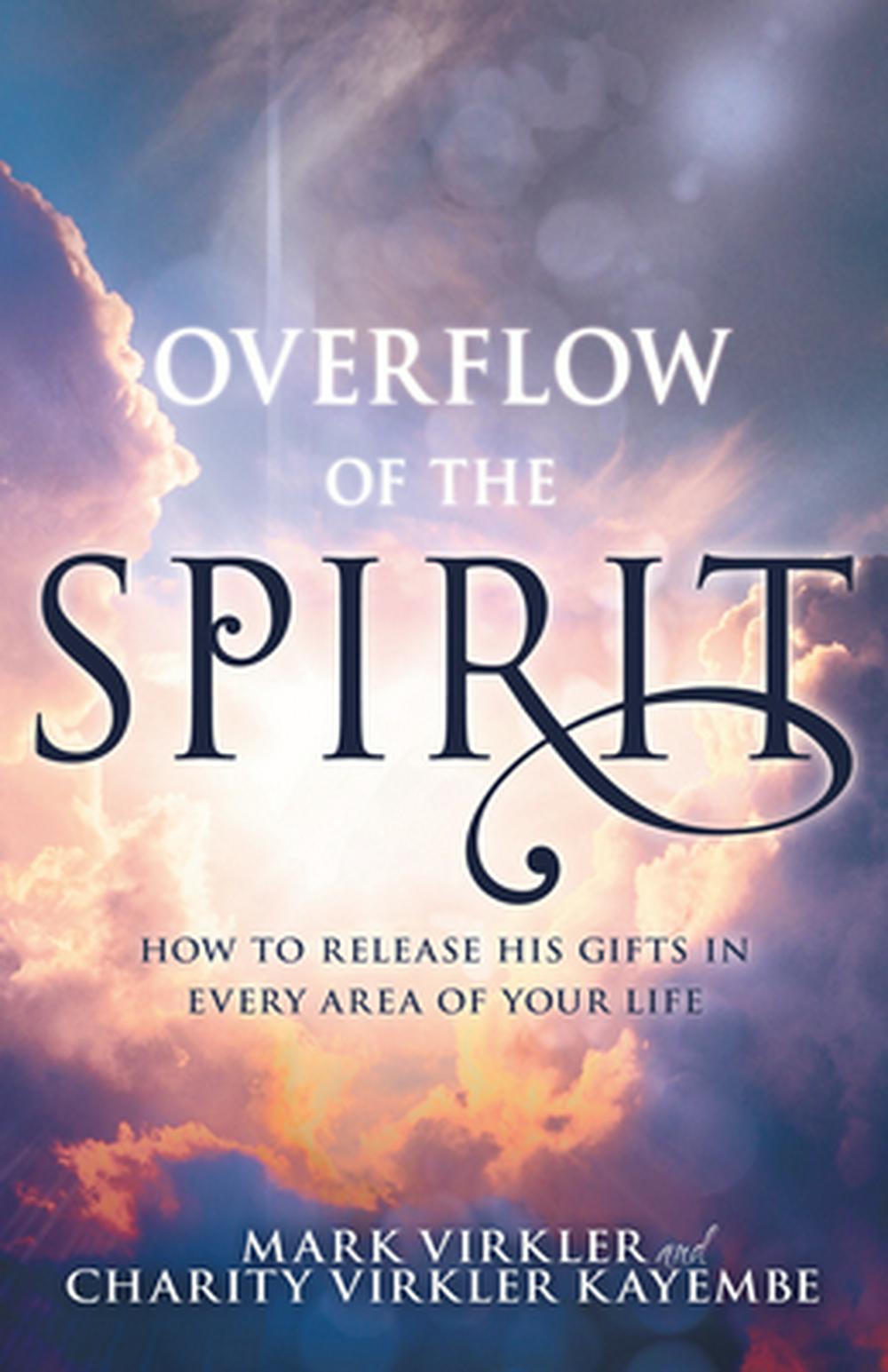 Overflow of the Spirit - Re-vived