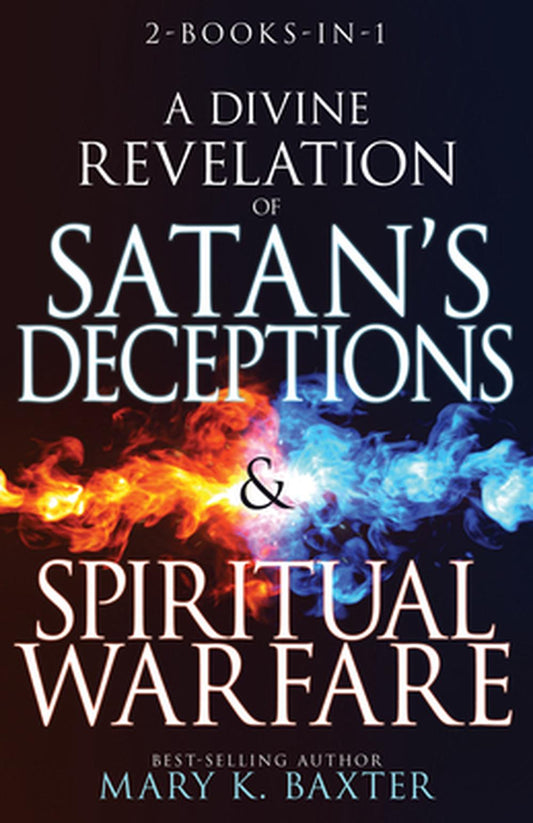 Divine Revelation of Satan's Deceptions & Spiritual Warfare - Re-vived
