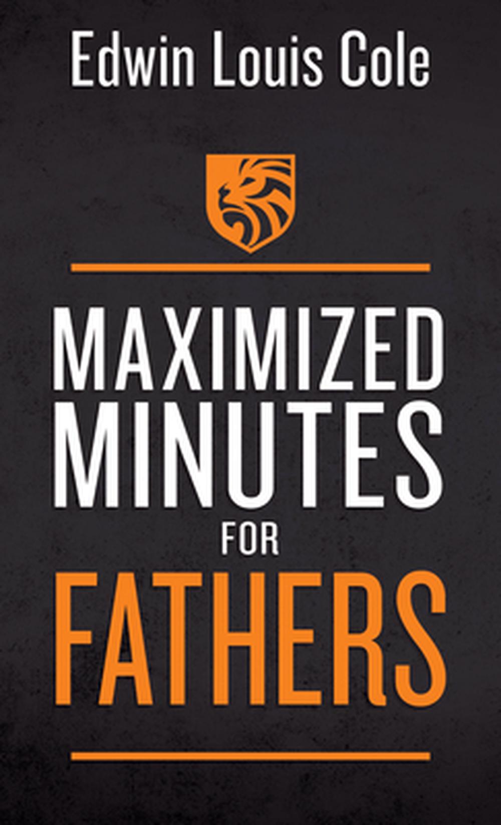 Maximized Minutes for Fathers - Re-vived