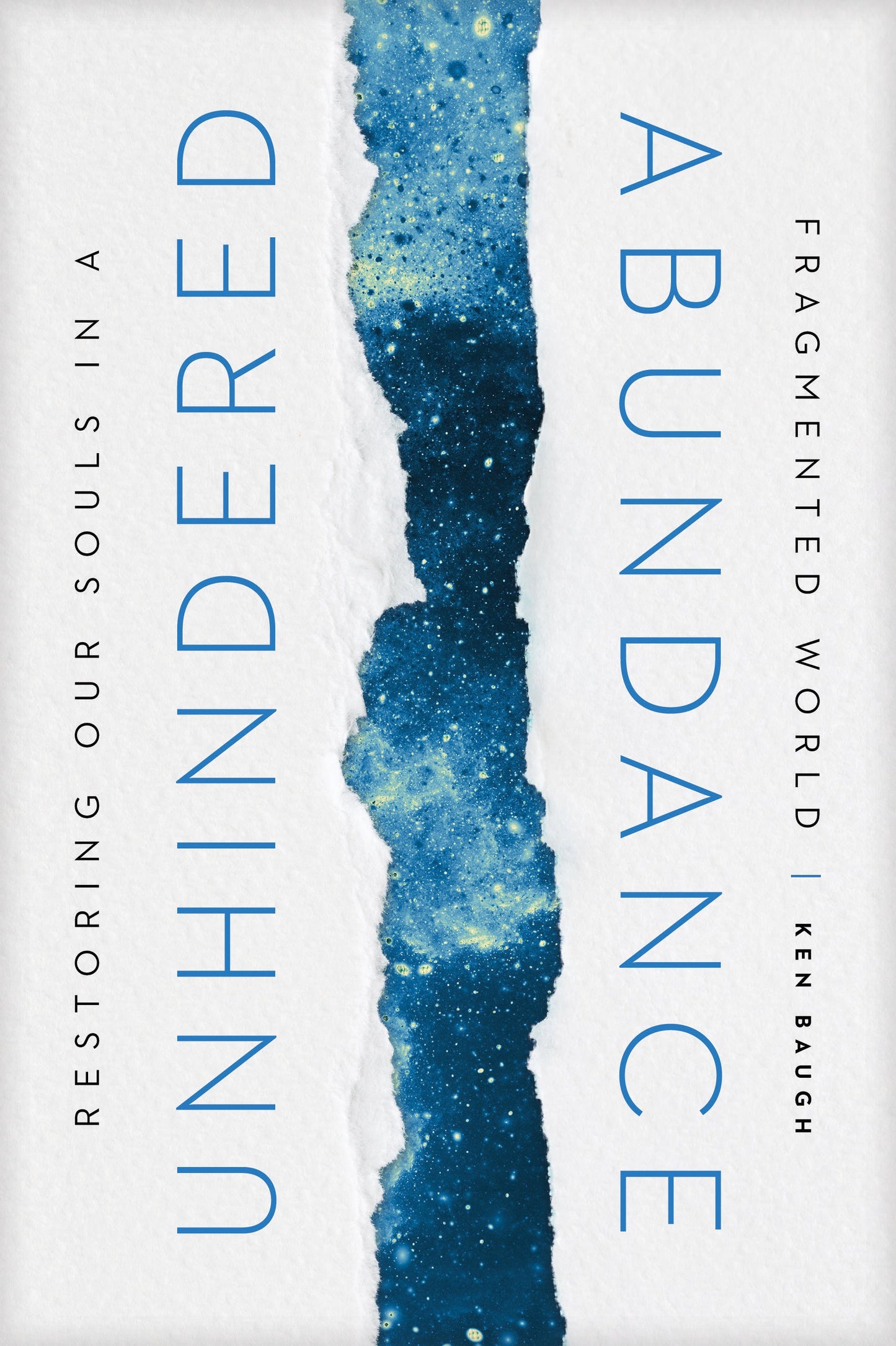 Unhindered Abundance - Re-vived