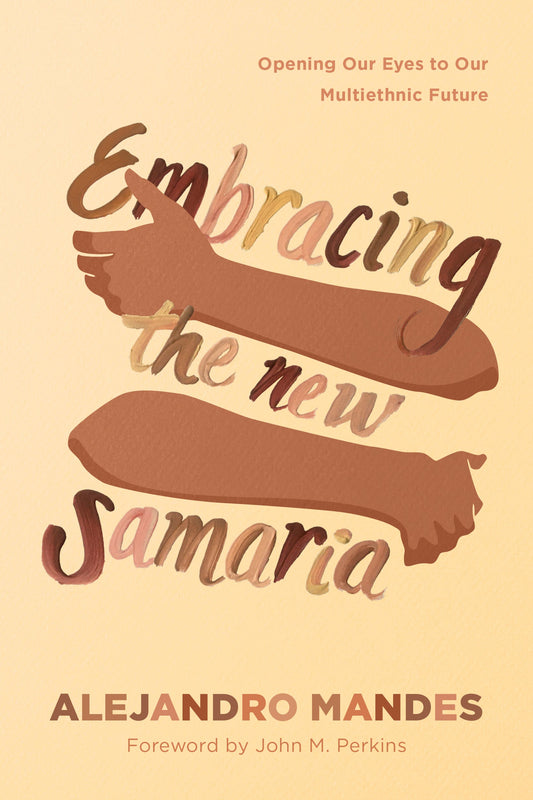 Embracing the New Samaria - Re-vived