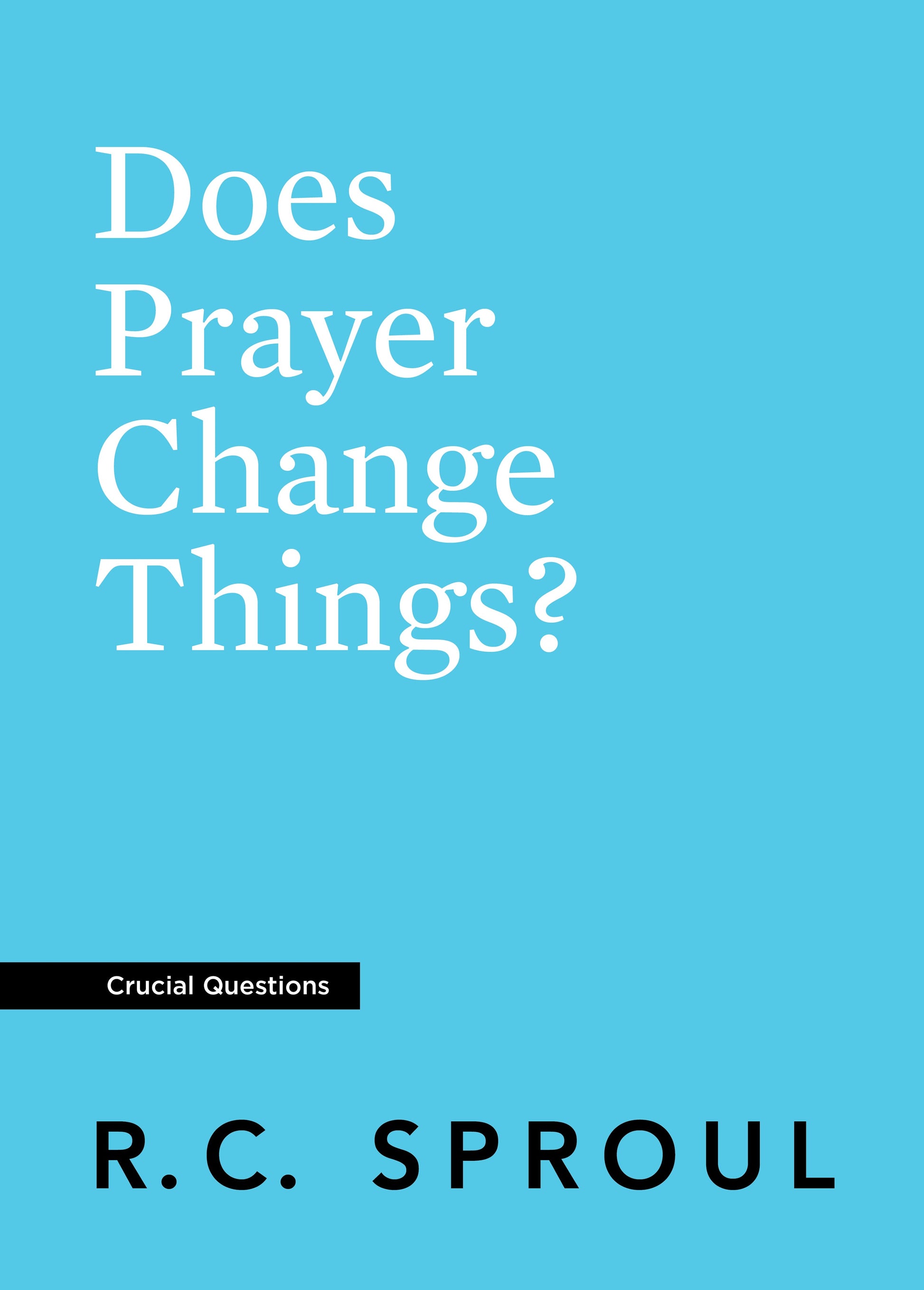 Does Prayer Change Things? - Re-vived