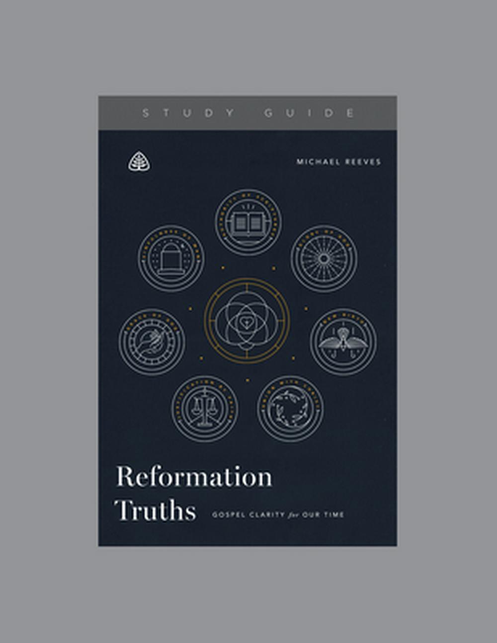 Reformation Truths - Re-vived