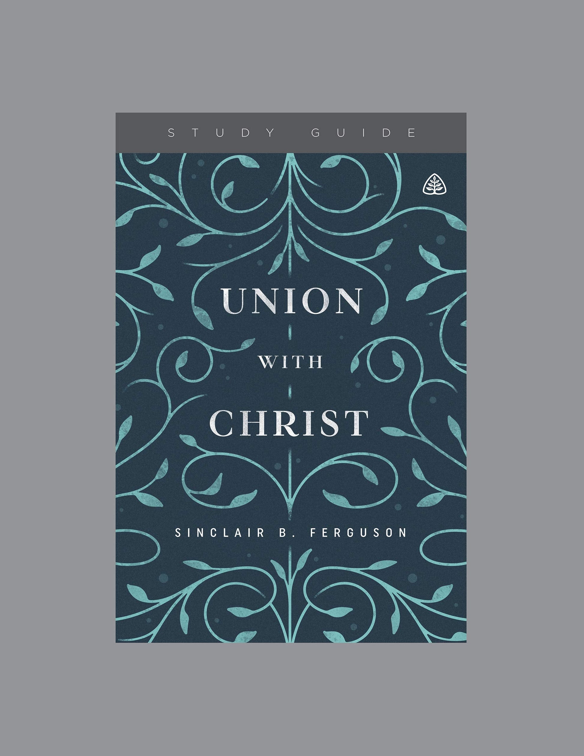 Union With Christ Study Guide - Re-vived