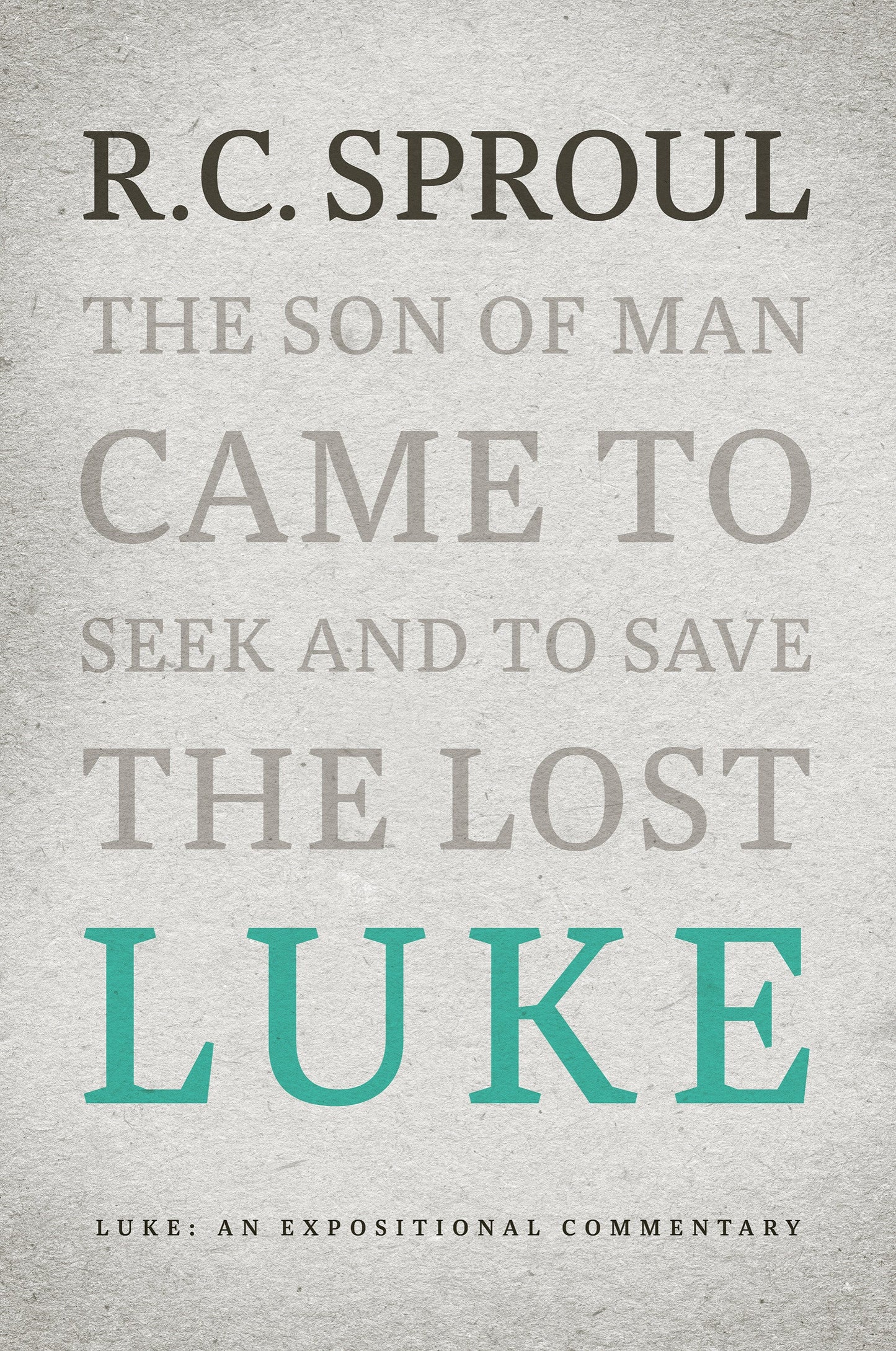 Luke: An Expositional Commentary - Re-vived