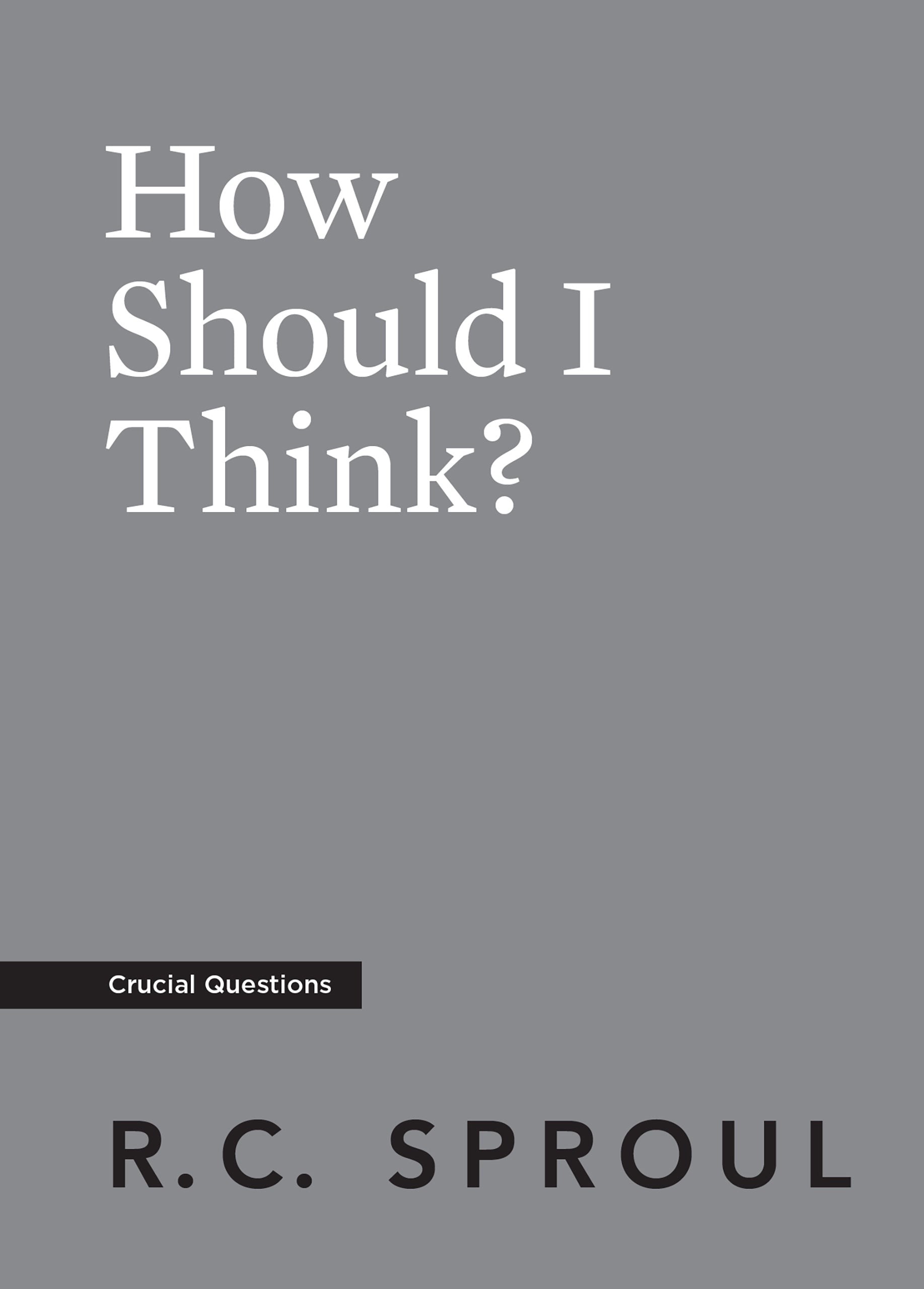How Should I Think? - Re-vived