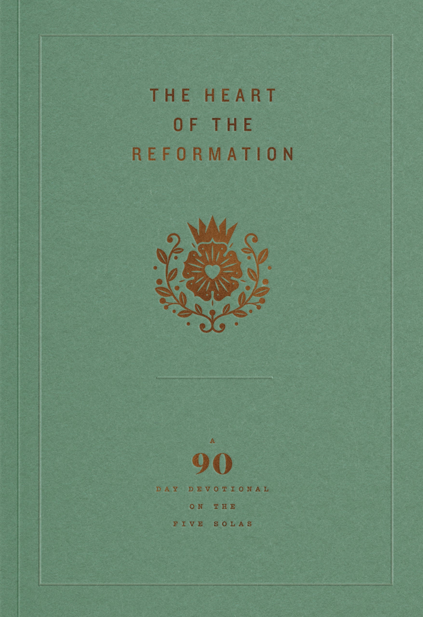The Heart of the Reformation - Re-vived