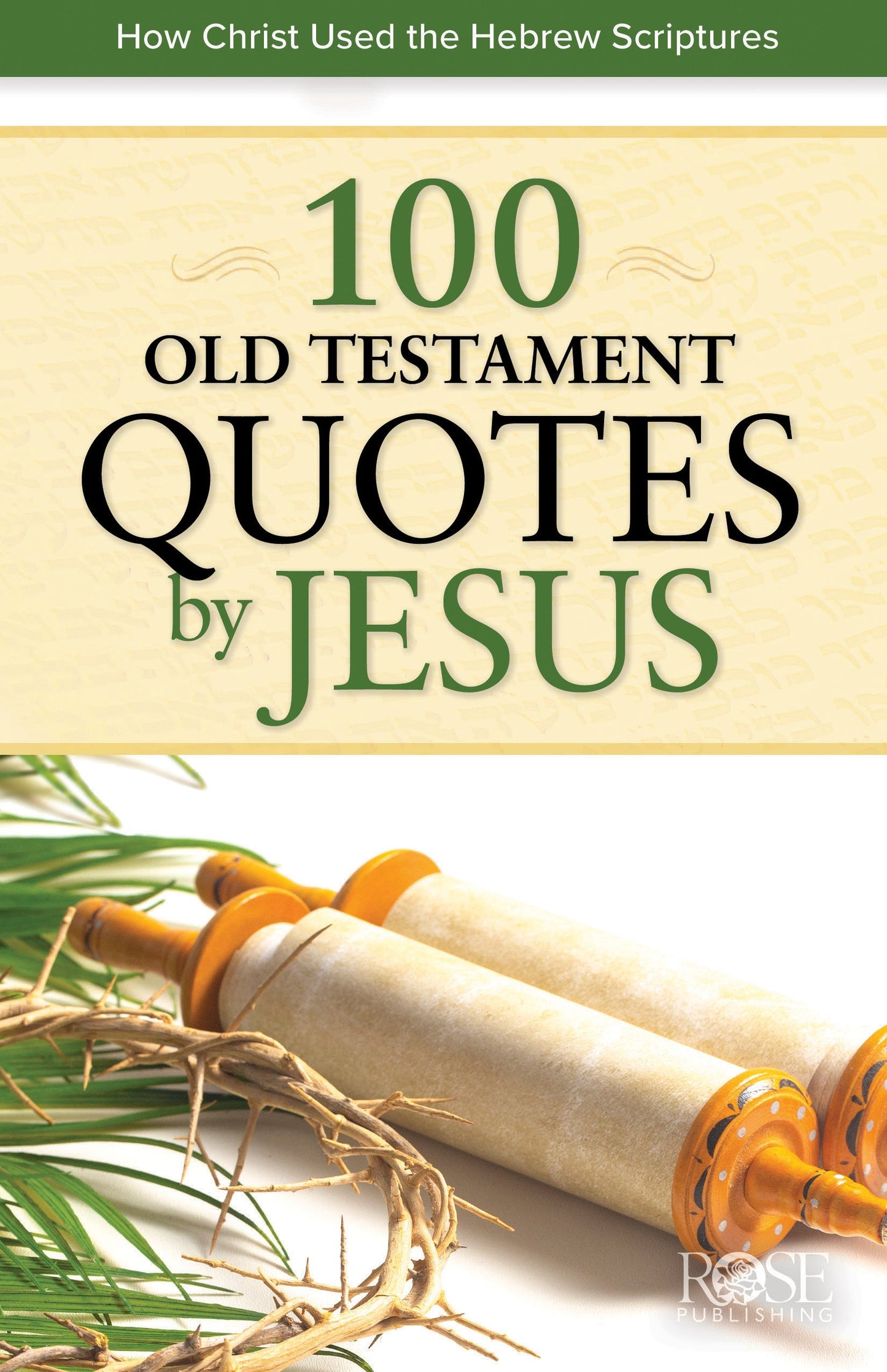 100 Old Testament Quotes by Jesus (Individual Pamphlet) - Re-vived