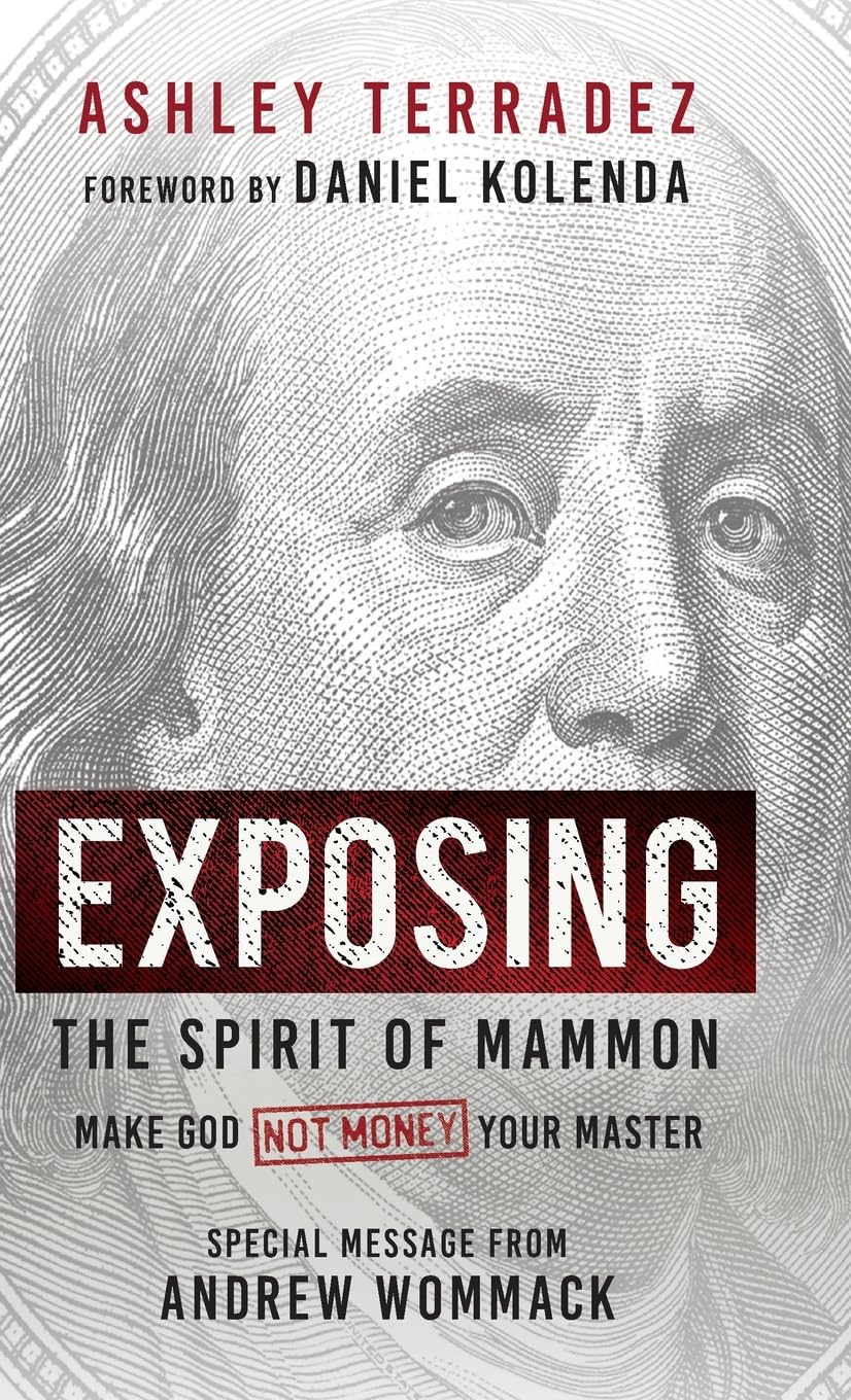 Exposing the Spirit of Mammon - Re-vived