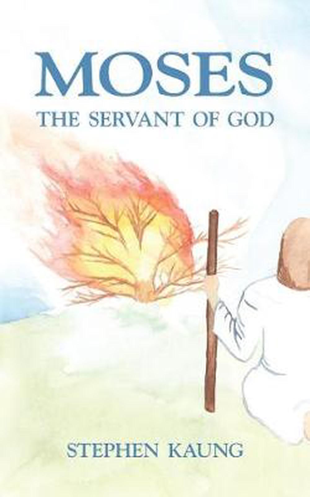 Moses, The Servant of God - Re-vived