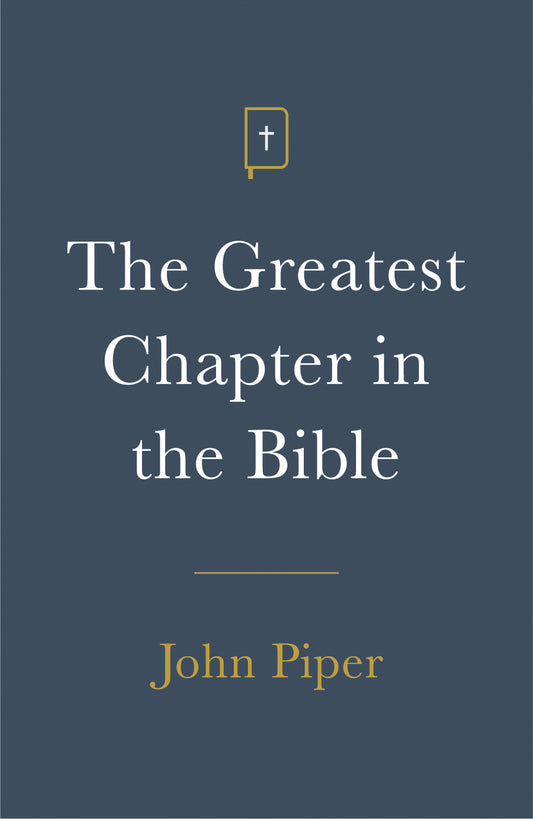 Greatest Chapter in the Bible, The (Pack of 25) - Re-vived