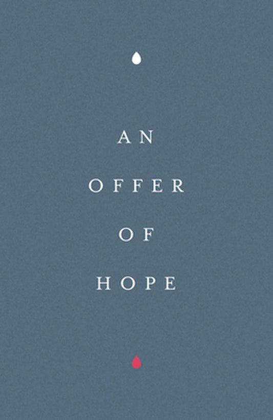 An Offer of Hope (Pack of 25) - Re-vived