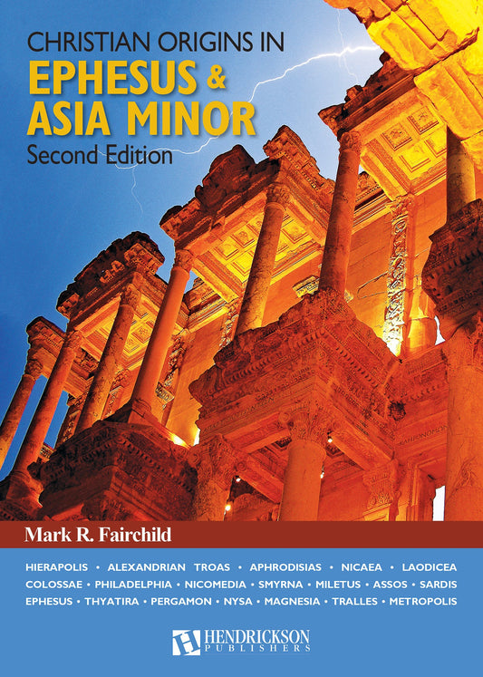 Christian Origins in Ephesus and Asia Minor - Re-vived