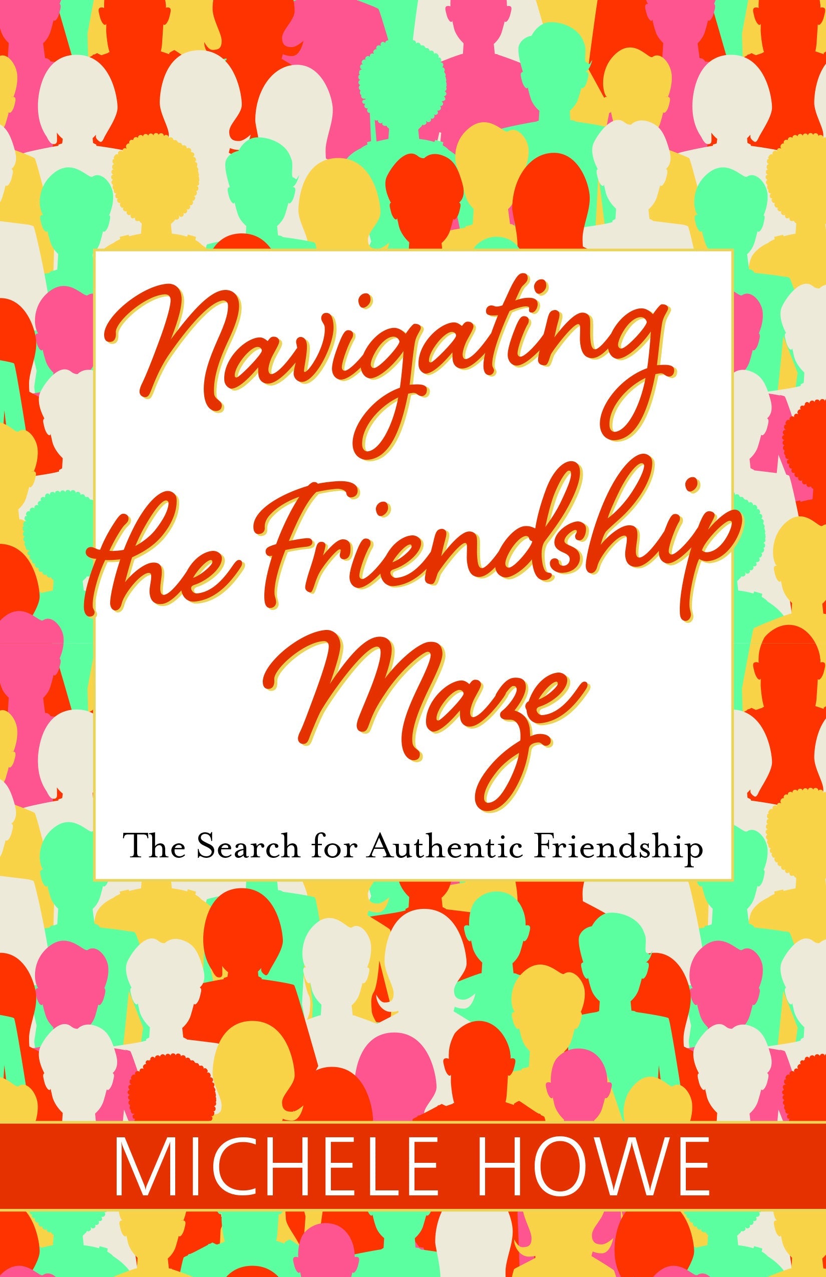 Navigating the Friendship Maze - Re-vived