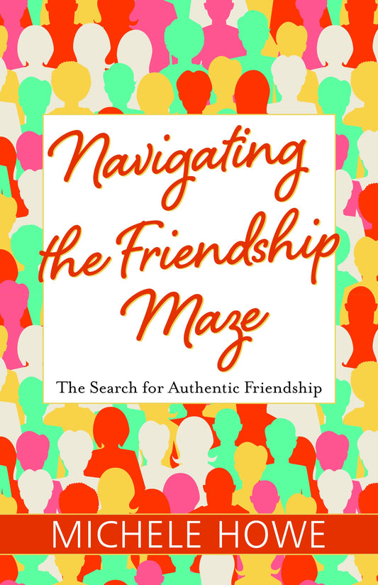 Navigating the Friendship Maze - Re-vived