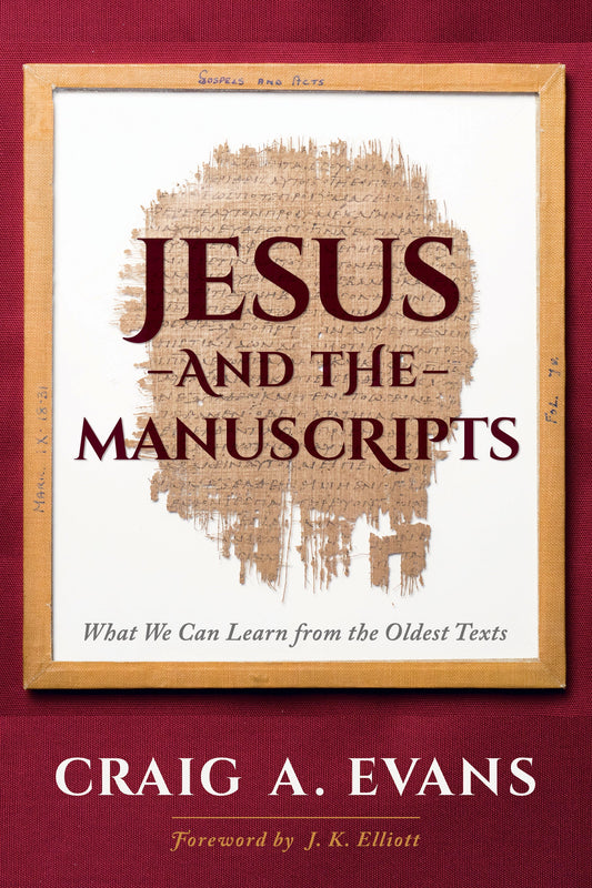Jesus and the Manuscripts - Re-vived