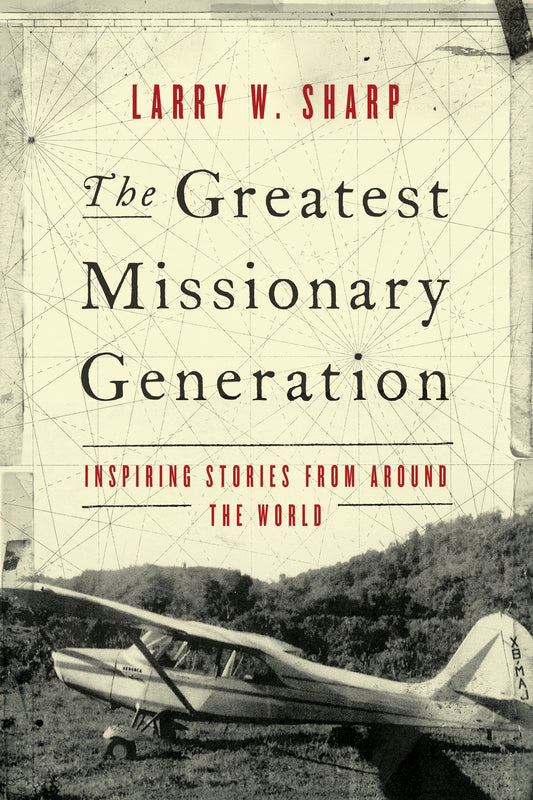 The Greatest Missionary Generation - Re-vived