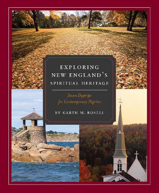 Exploring New England's Spiritual Heritage - Re-vived