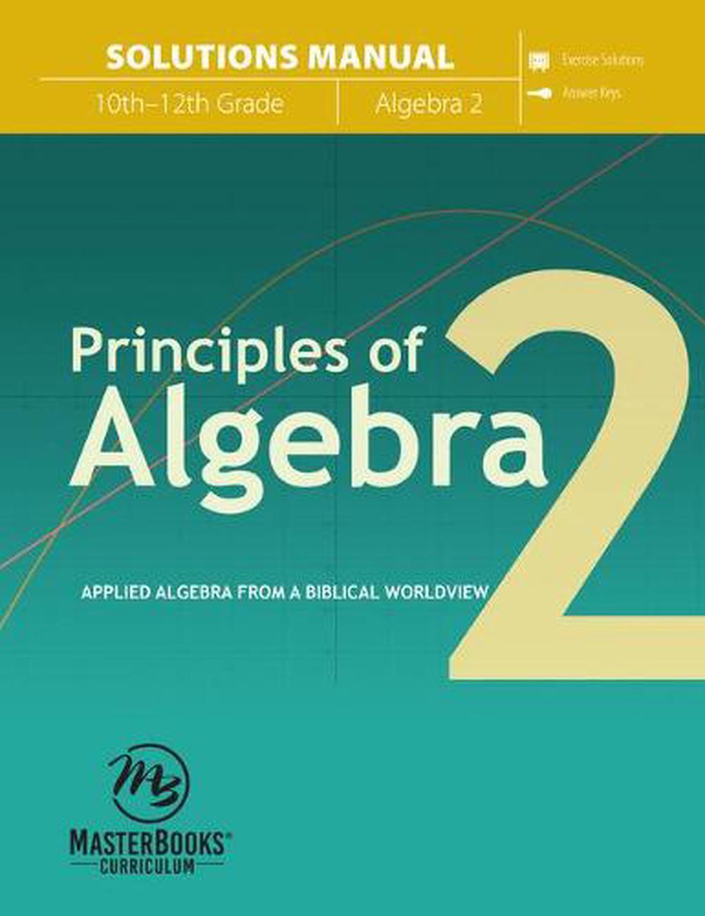 Principles of Algebra 2 (Solutions Manual) - Re-vived