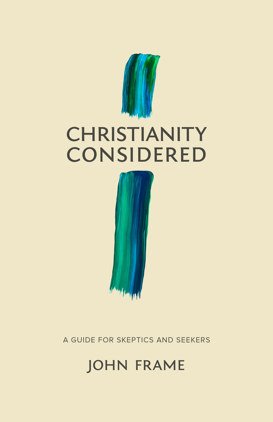 Christianity Considered - Re-vived
