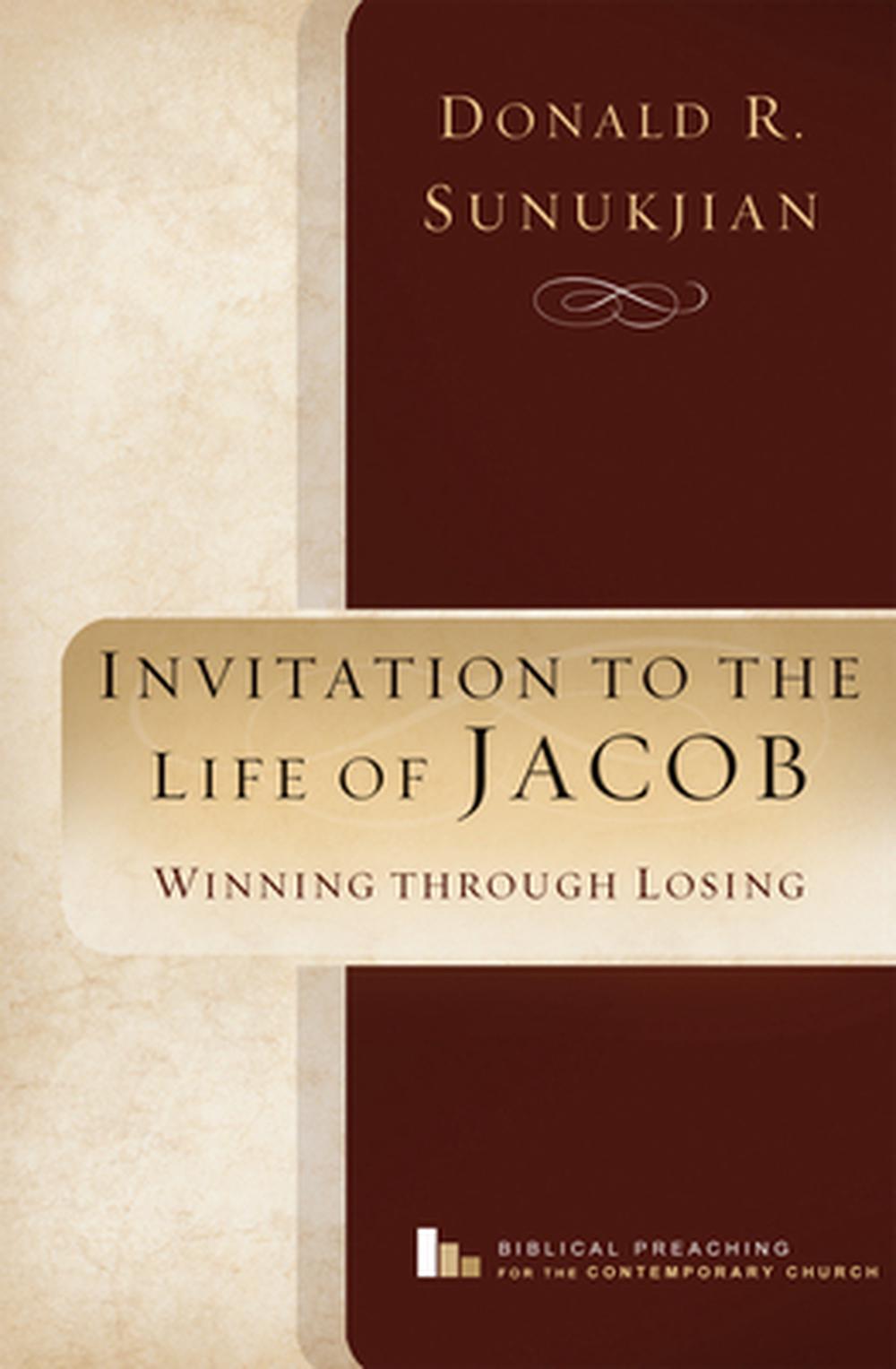 Invitation to the Life of Jacob - Re-vived