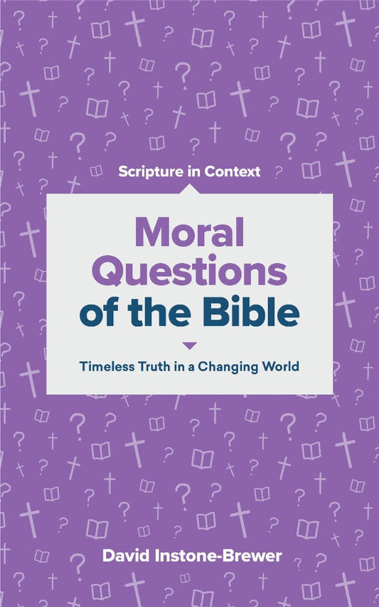 Moral Questions of the Bible - Re-vived