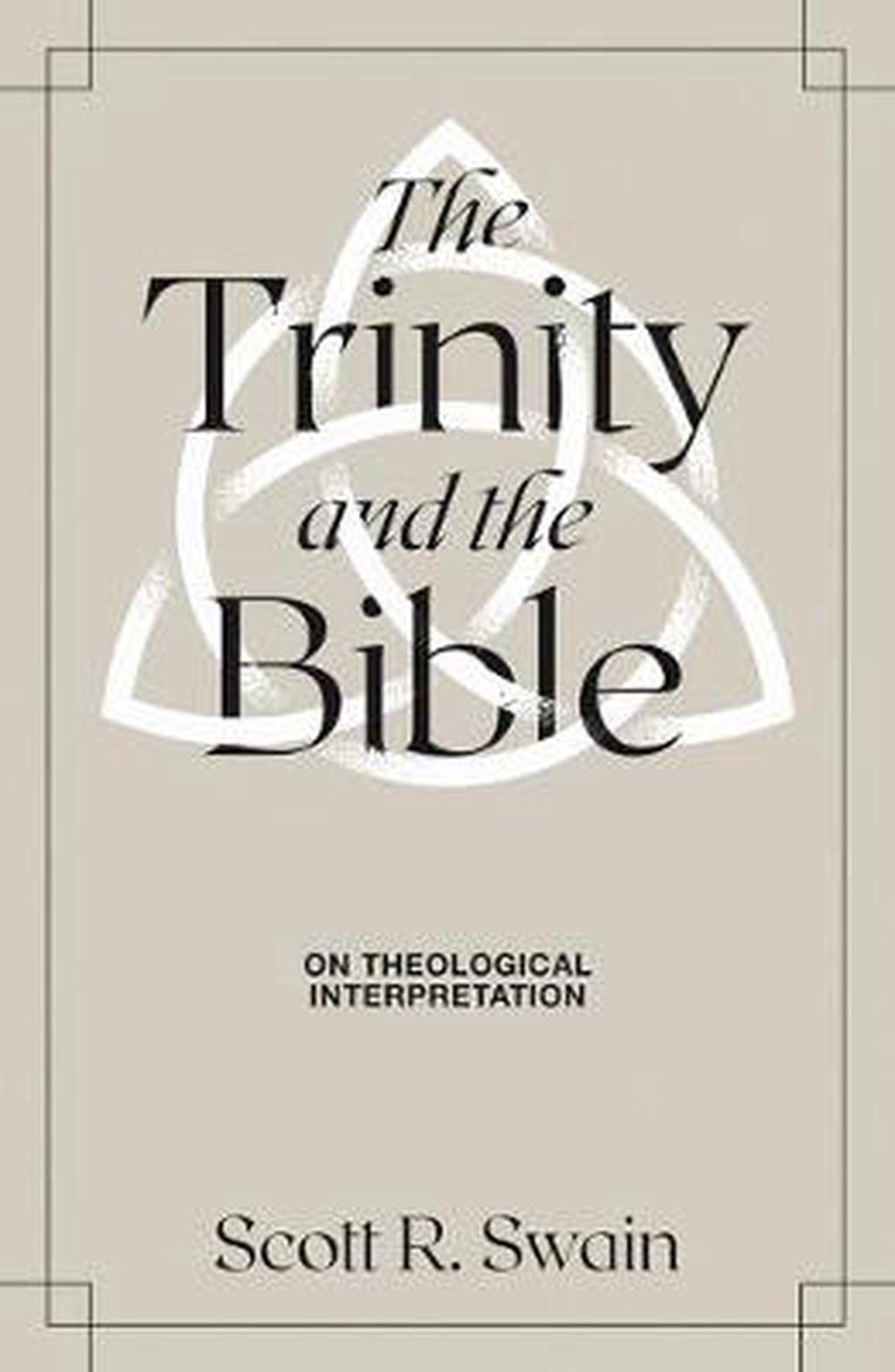 The Trinity & the Bible - Re-vived