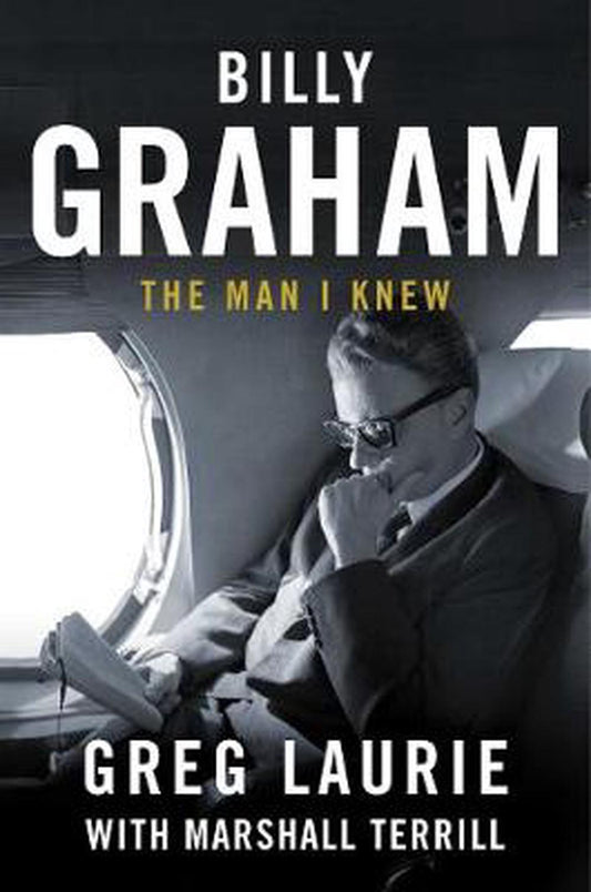 Billy Graham: The Man I Knew - Re-vived
