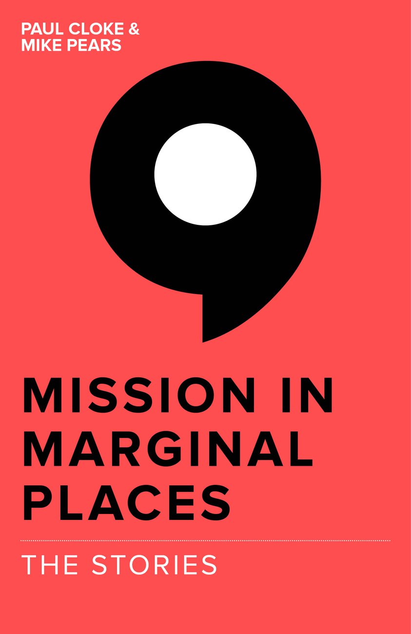 Mission In Marginal Places: The Stories - Re-vived