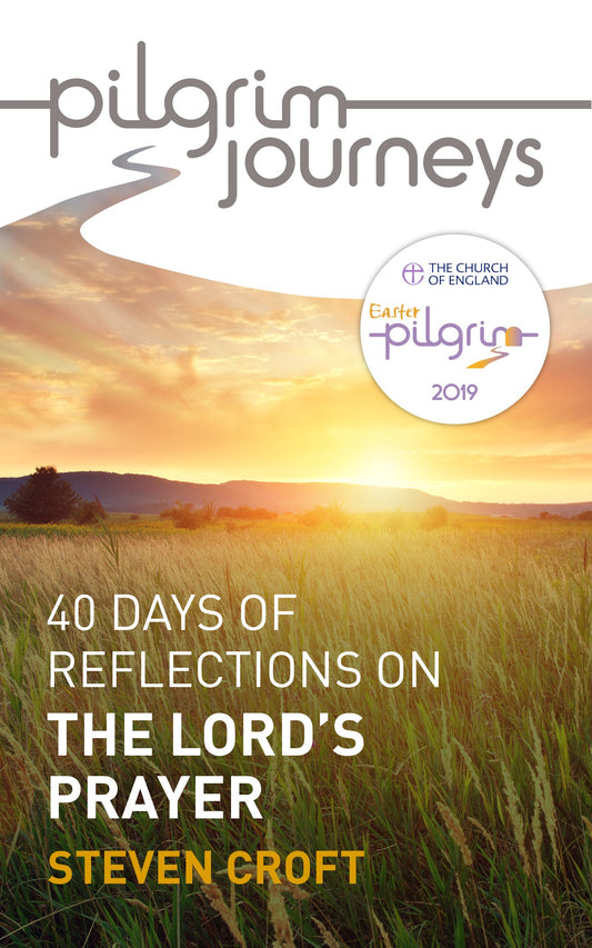 Pilgrim Journeys: The Lord's Prayer - Re-vived