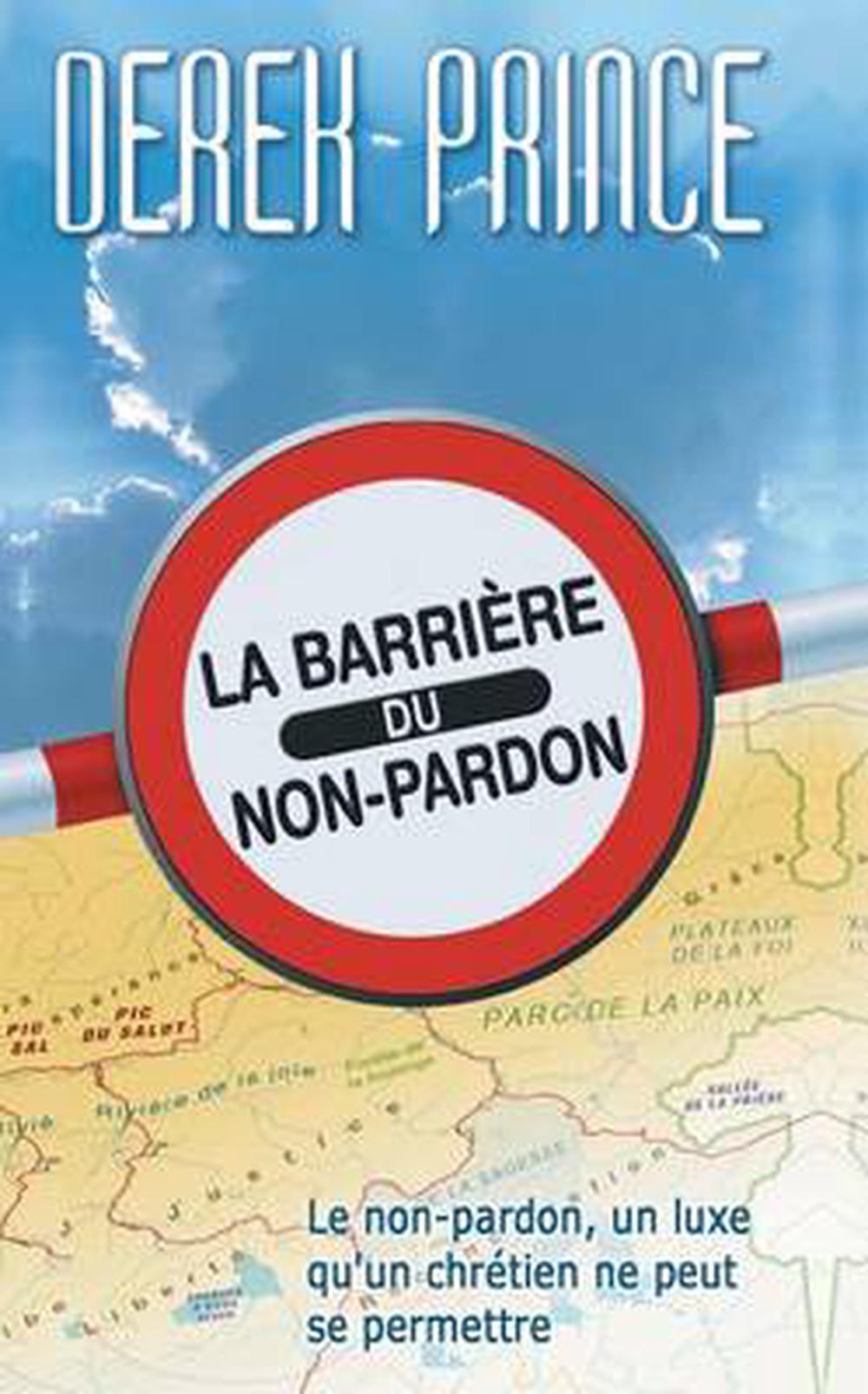 The Barrier of Unforgiveness (French) - Re-vived