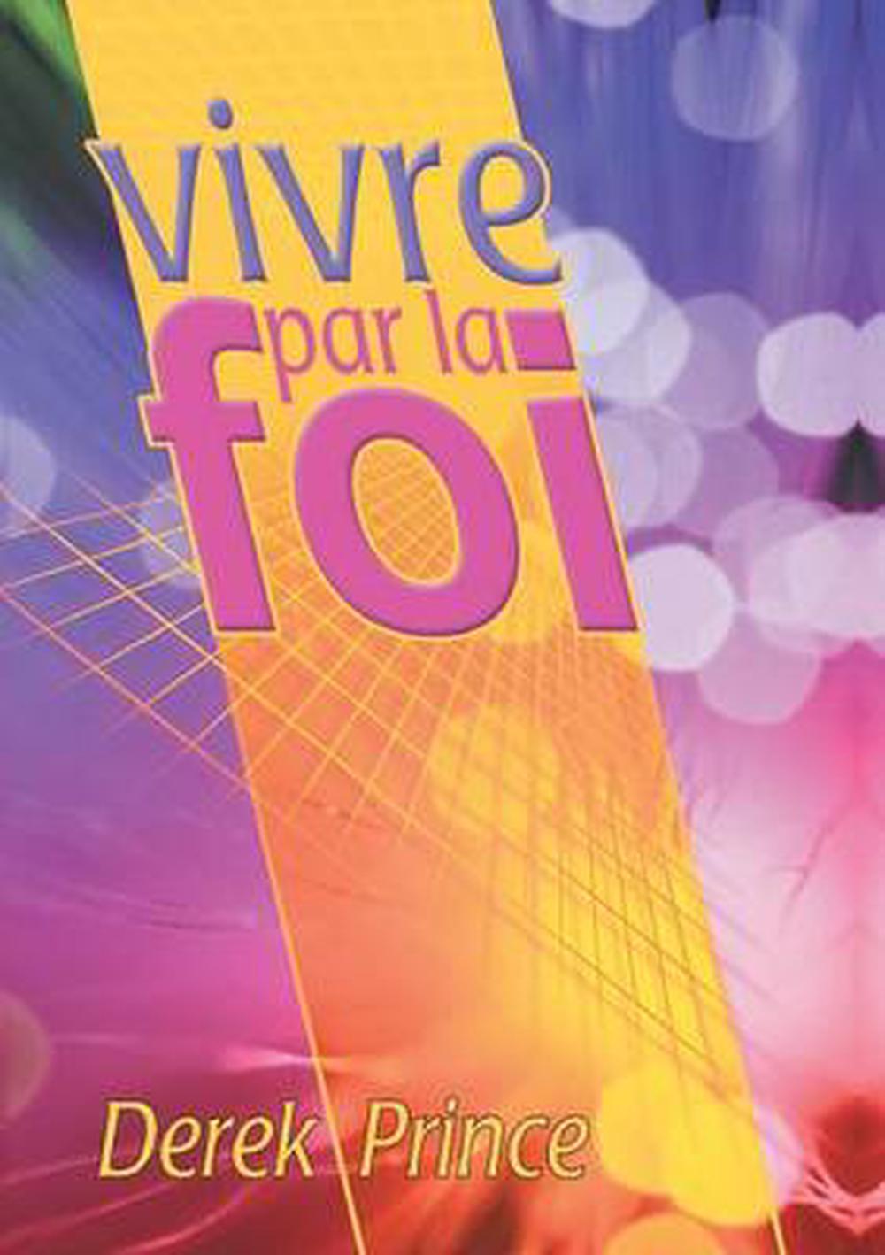 Faith to Live By (French) - Re-vived