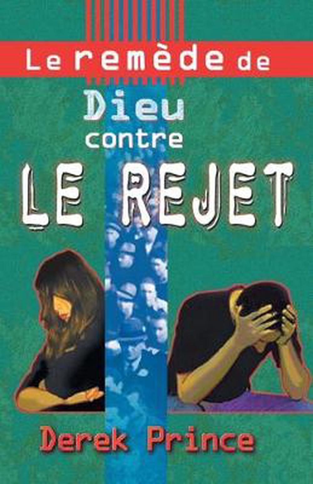 God's Remedy for Rejection (French) - Re-vived