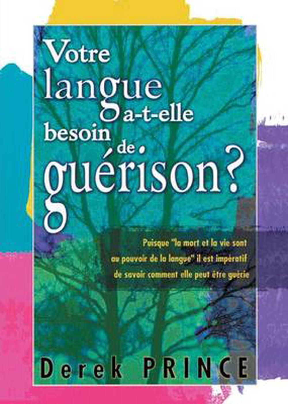 Does Your Tongue Need Healing? (French) - Re-vived