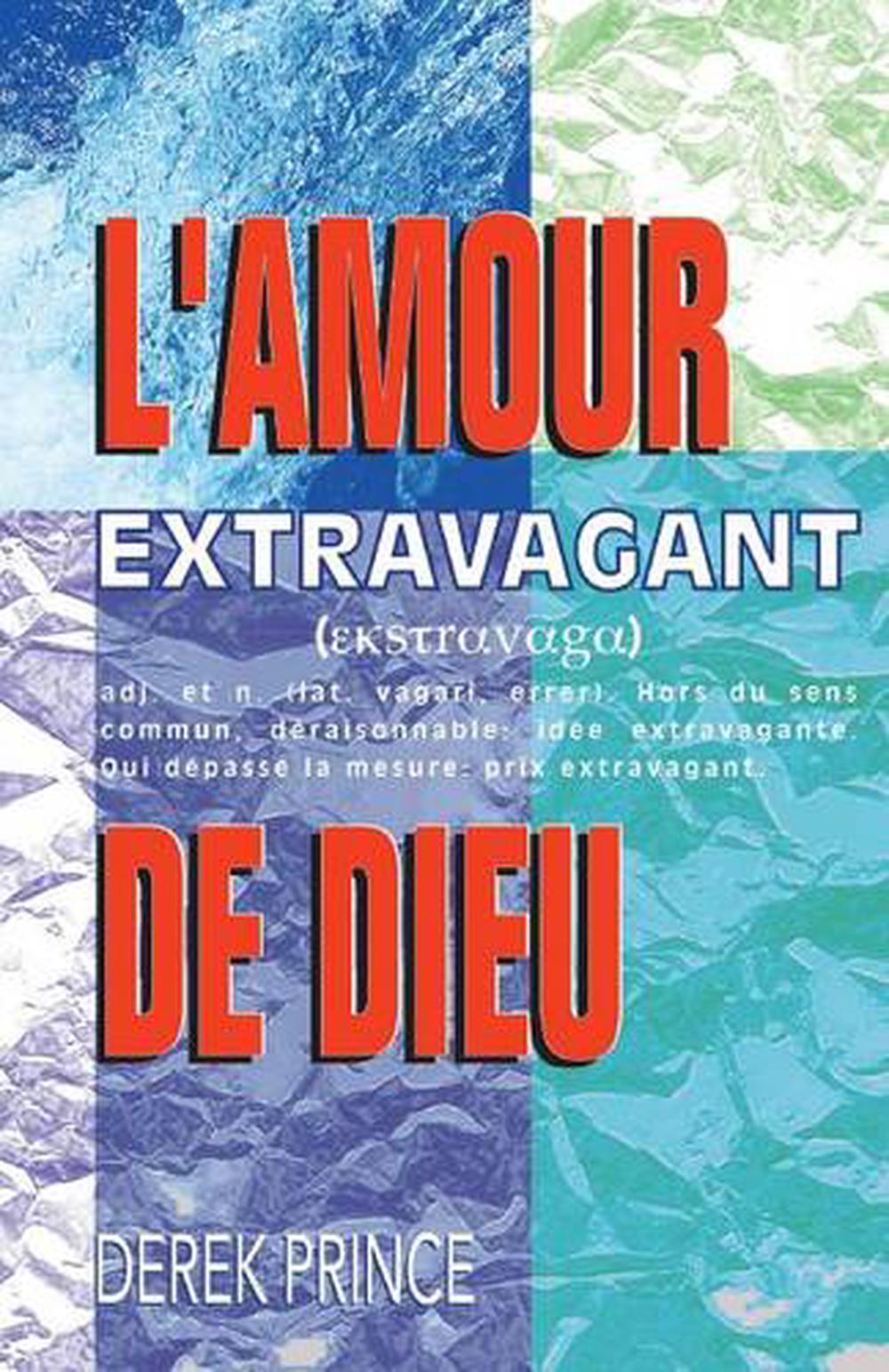 Extravagant Love (French) - Re-vived