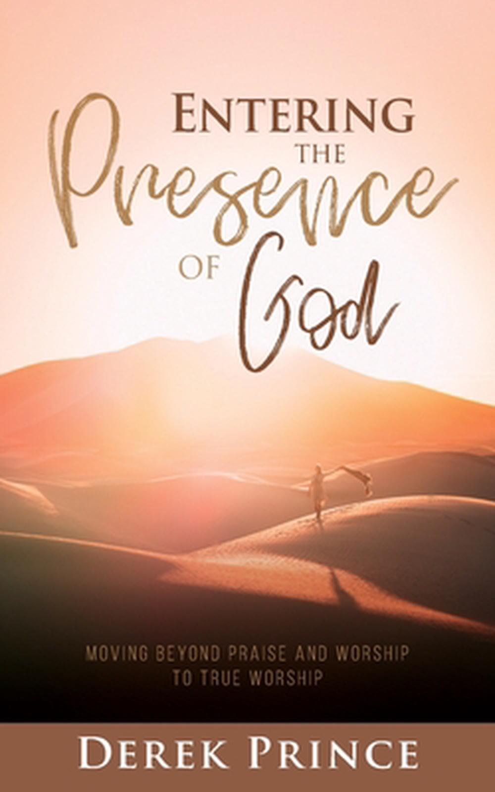 Entering the Presence of God - Re-vived