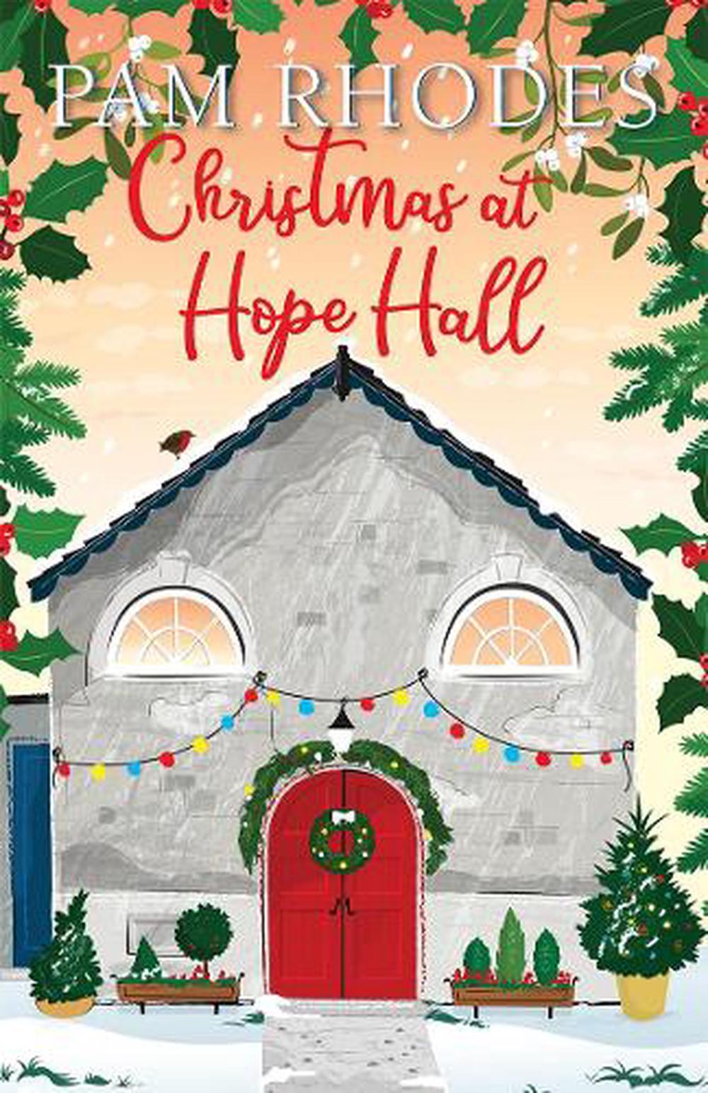 Christmas at Hope Hall - Re-vived