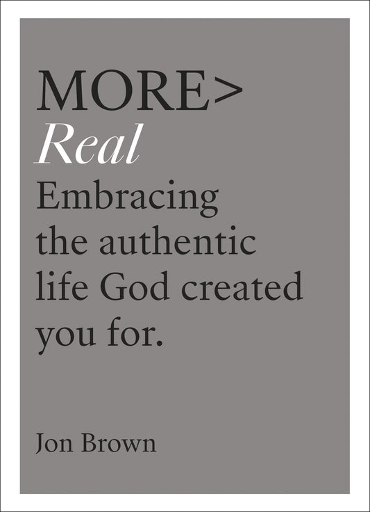 More> Real - Re-vived