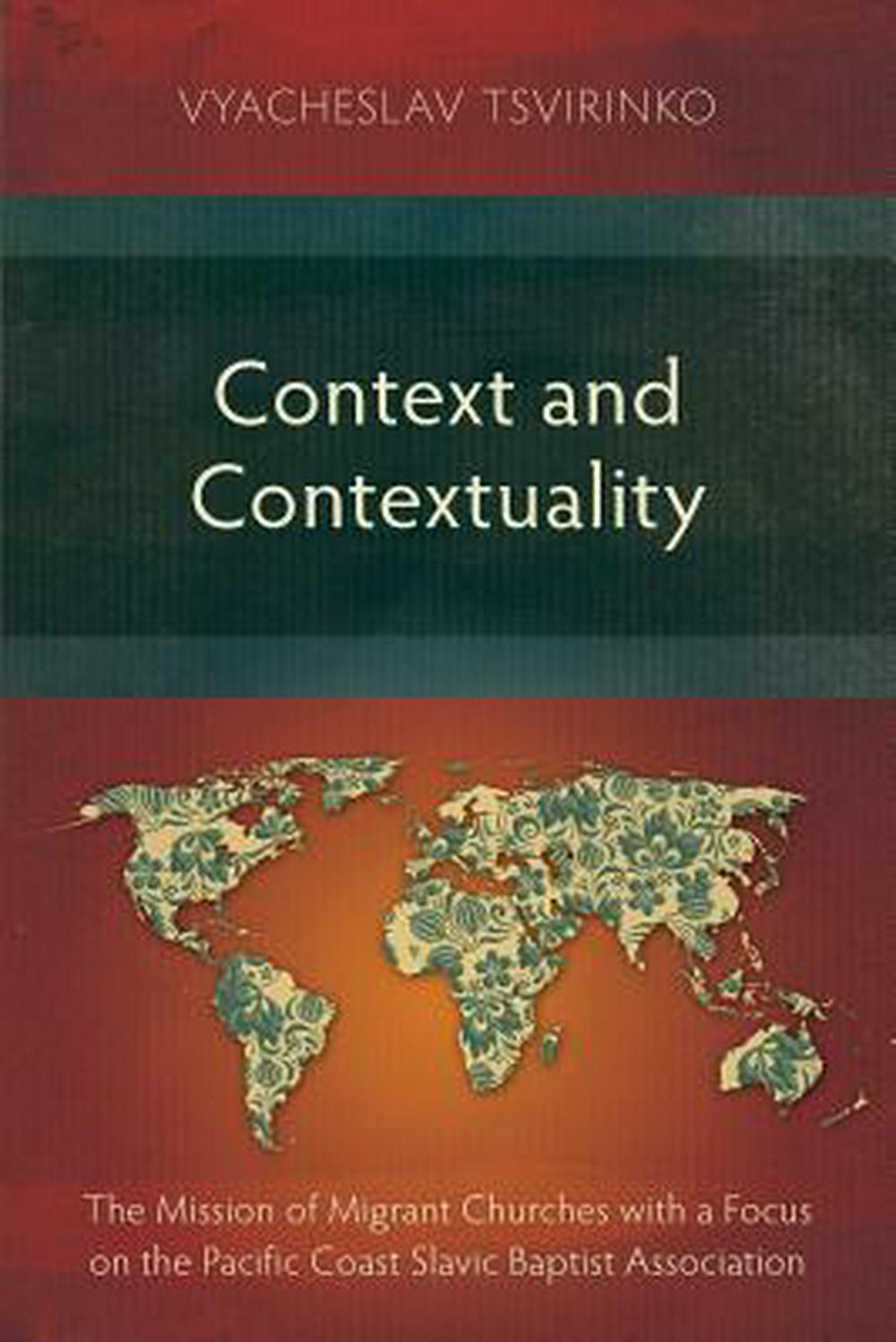Context And Contextuality - Re-vived