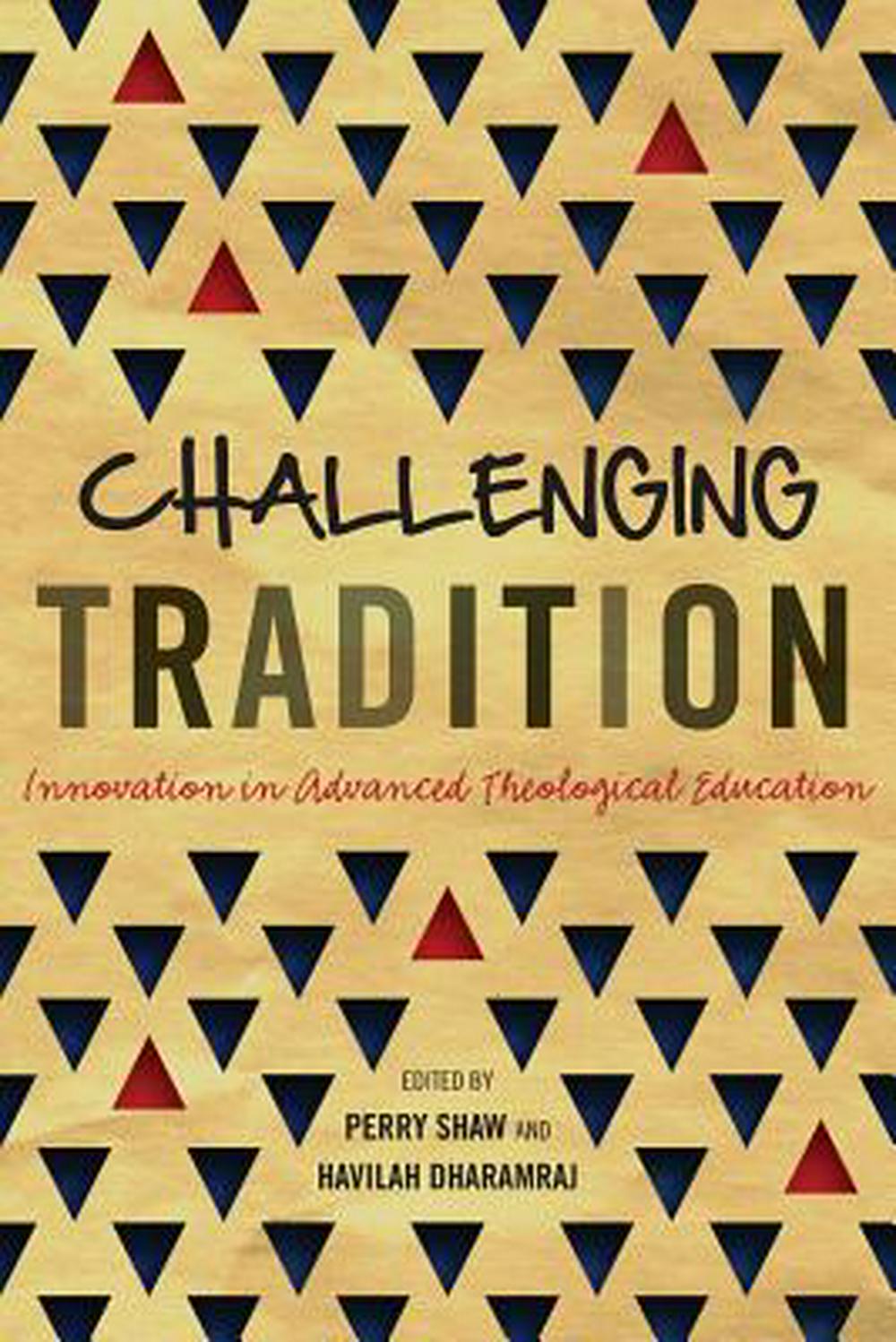 Challenging Tradition - Re-vived