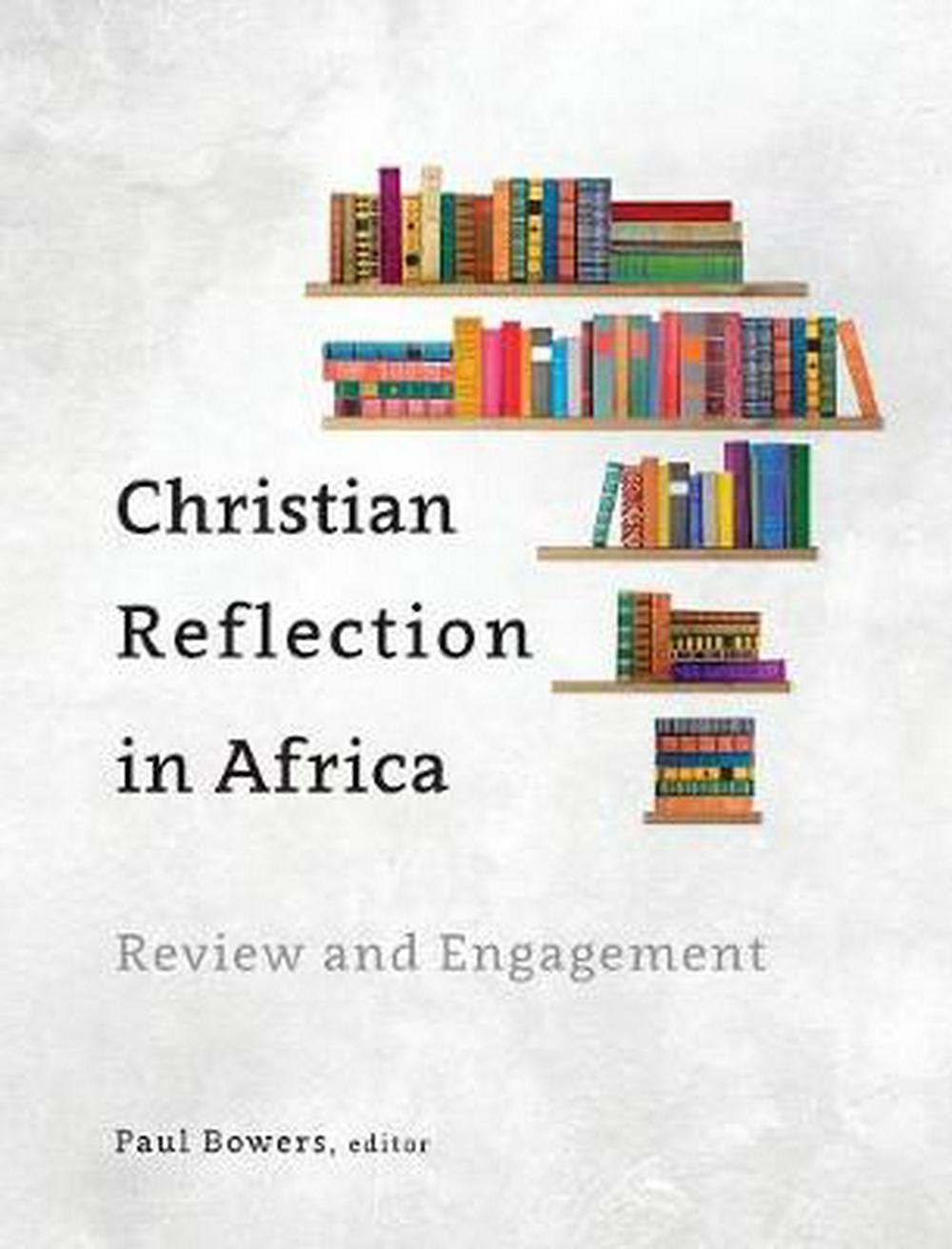 Christian Reflection In Africa - Re-vived