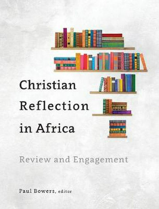 Christian Reflection In Africa - Re-vived