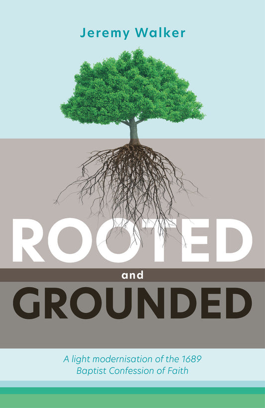 Rooted and Grounded - Re-vived