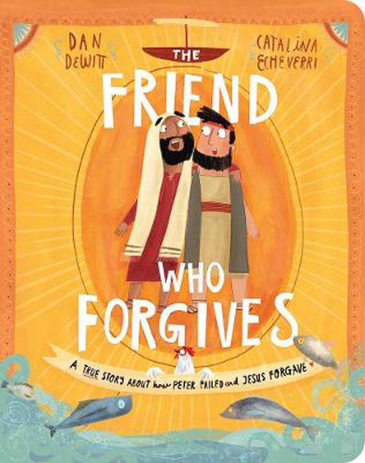 The Friend Who Forgives - Re-vived