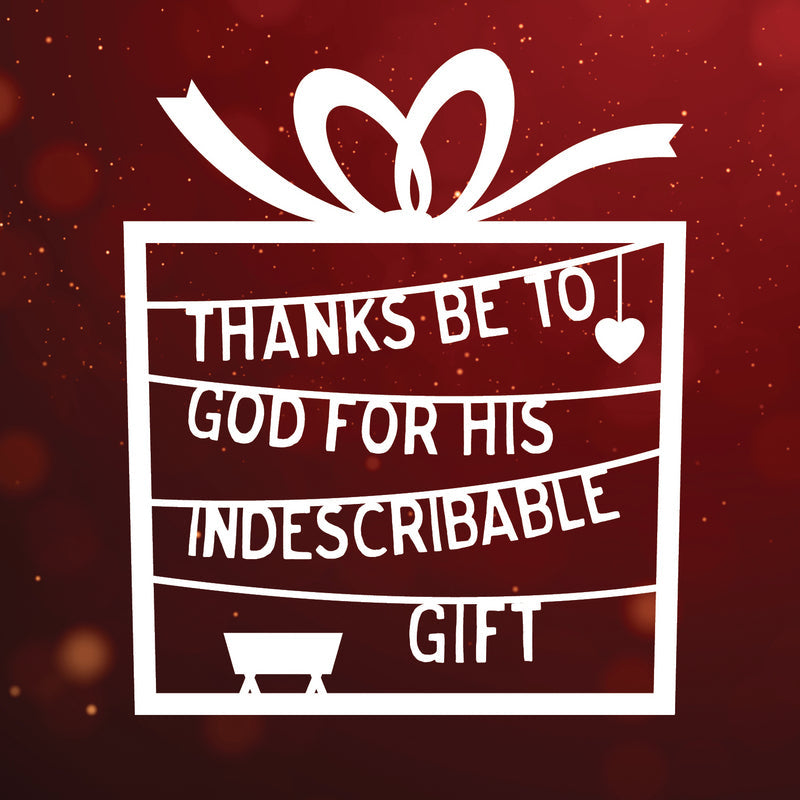 Thanks Be To God For His Indescribable Gift Christmas Cards (Pack of 6) - Re-vived