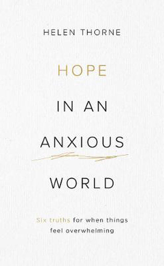 Hope in an Anxious World - Re-vived