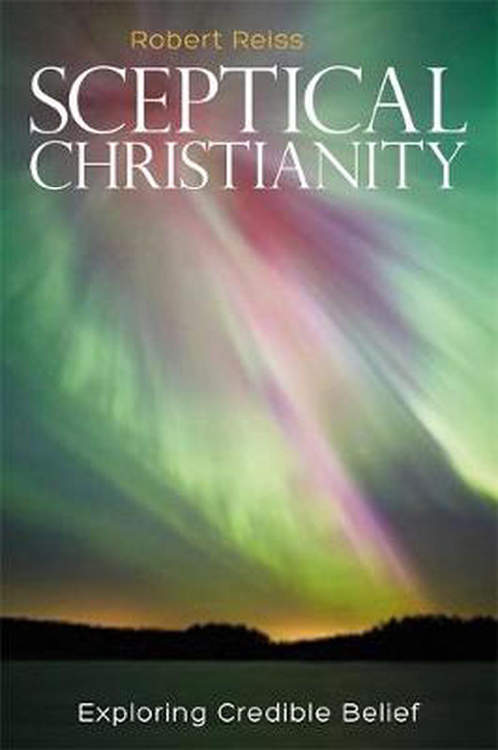 Sceptical Christianity - Re-vived