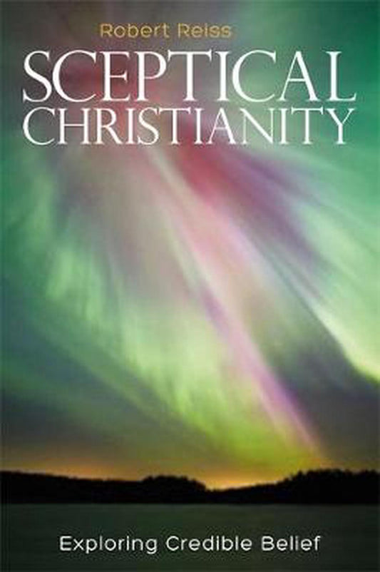 Sceptical Christianity - Re-vived