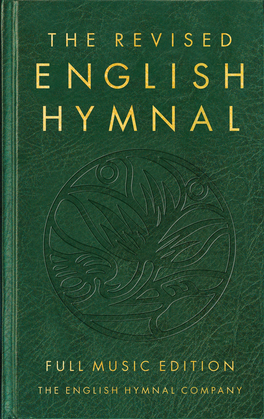 The Revised English Hymnal Full Music Edition - Re-vived
